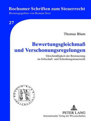 cover image of Bewertungsgleichmaß und Verschonungsregelungen